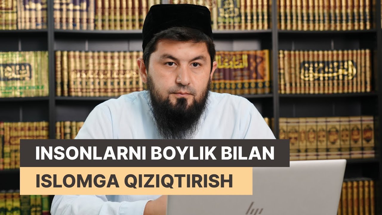 Insonlarni boylik bilan islomga qiziqtirish