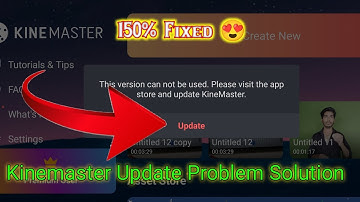 kinemaster update problem 2022 // kine master not open 😇