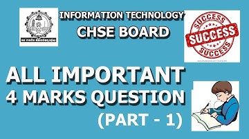 IMPORTANT 4 MARKS QUESTION ON INFORMATION TECHNOLOGY ( PART - 1) || CHSE BOARD