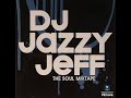 Capture de la vidéo Dj Jazzy Jeff - The Soul Mixtape (Álbum)