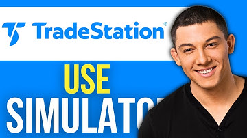 How to Use TradeStation Simulator