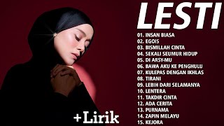 15 Lagu Terbaik Lesti + Lirik | Insan Biasa, Egois, Bismillah Cinta, Sekali Seumur Hidup