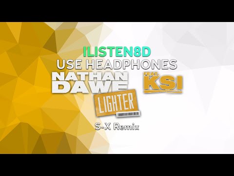 Nathan Dawe ft. KSI, Window Kid & Big Zuu - Lighter (S-X Remix) | 8D AUDIO