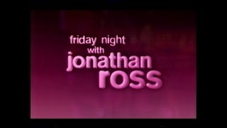 Friday Night With Jonathan Ross - S07E04 - 2004/09/24