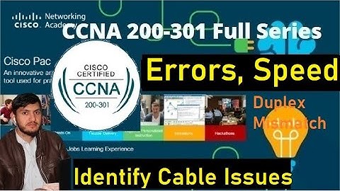 Identify interface and cable issues (Collisions, Duplex Mismatch, Speed, Errors) in Urdu with LAB.
