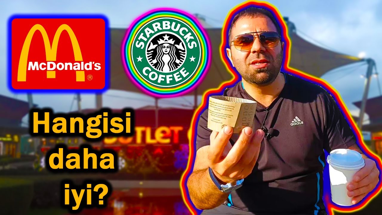 STARBUCKS VS MC DONALDS (Mc Donalds Kahvesi) YouTube