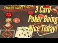 Playing Some Hands Blind In 3 Card Poker And Winning a NICE Session Today!