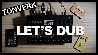 Tonverk - Let's Dub