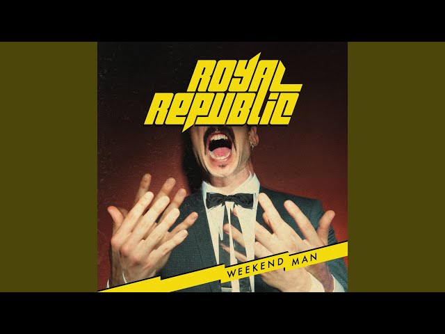 Royal Republic - Kung Fu Lovin'