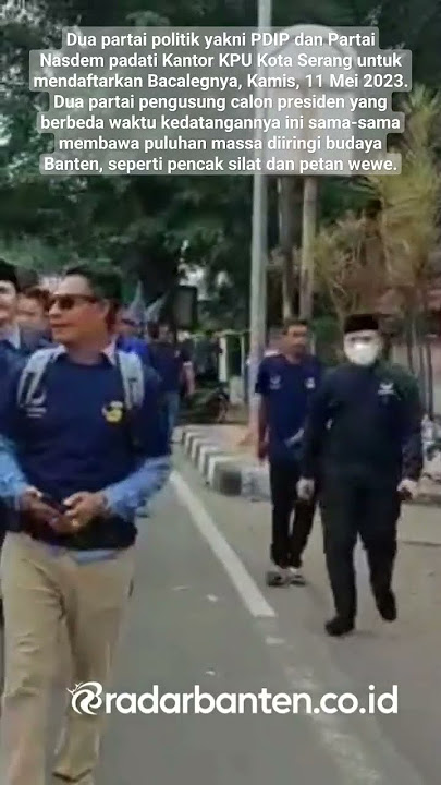 2 Partai Pengusung Calon Presiden Penuhi Kantor KPU Kota Serang