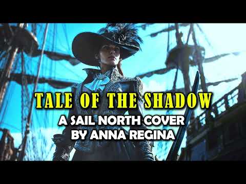 Tale Of The Shadow - a cover song by Anna Regina | song by Sail North