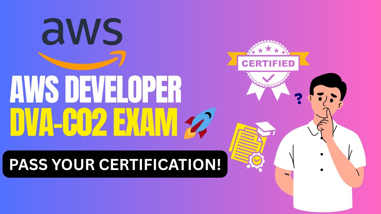 Сертифицированный разработчик AWS – Associate (DVA-C02) | Руководство по экзамену, программа и со...