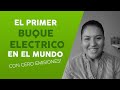 El Primer Buque Eléctrico en el Mundo | Buque Electronico en el Comercio Maritimo.