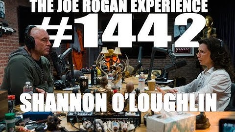 Joe Rogan Experience #1442 - Shannon O