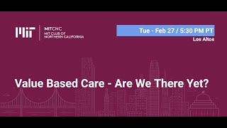 Value Based Care: Are We There Yet? Q&A
Q&A Value Based Care: Are We There Yet? Q&A