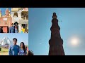 Delhi Ep1 | Qutab Minar | Birla Mandir | Lotus Temple #qutabminar #lotustemple #birlamandir #delhi