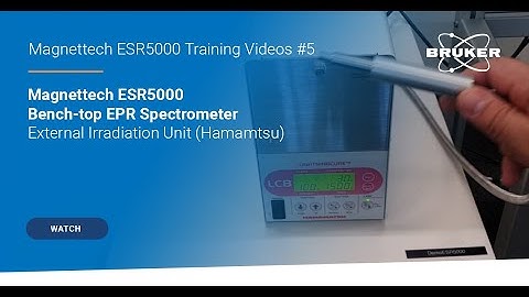 External Irradiation Unit (Hamamtsu) for Magnettech ESR5000 | EPR Training Videos #5