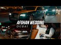 Afghan wedding in dubai  eye2lens production