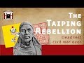 The Deadliest Civil War Ever | Taiping Rebellion (1851-1864) | History of China