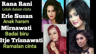 The Best Choice Of Old Dangdutrana Ranierie Susanmirnawatiitje Trisnawati
