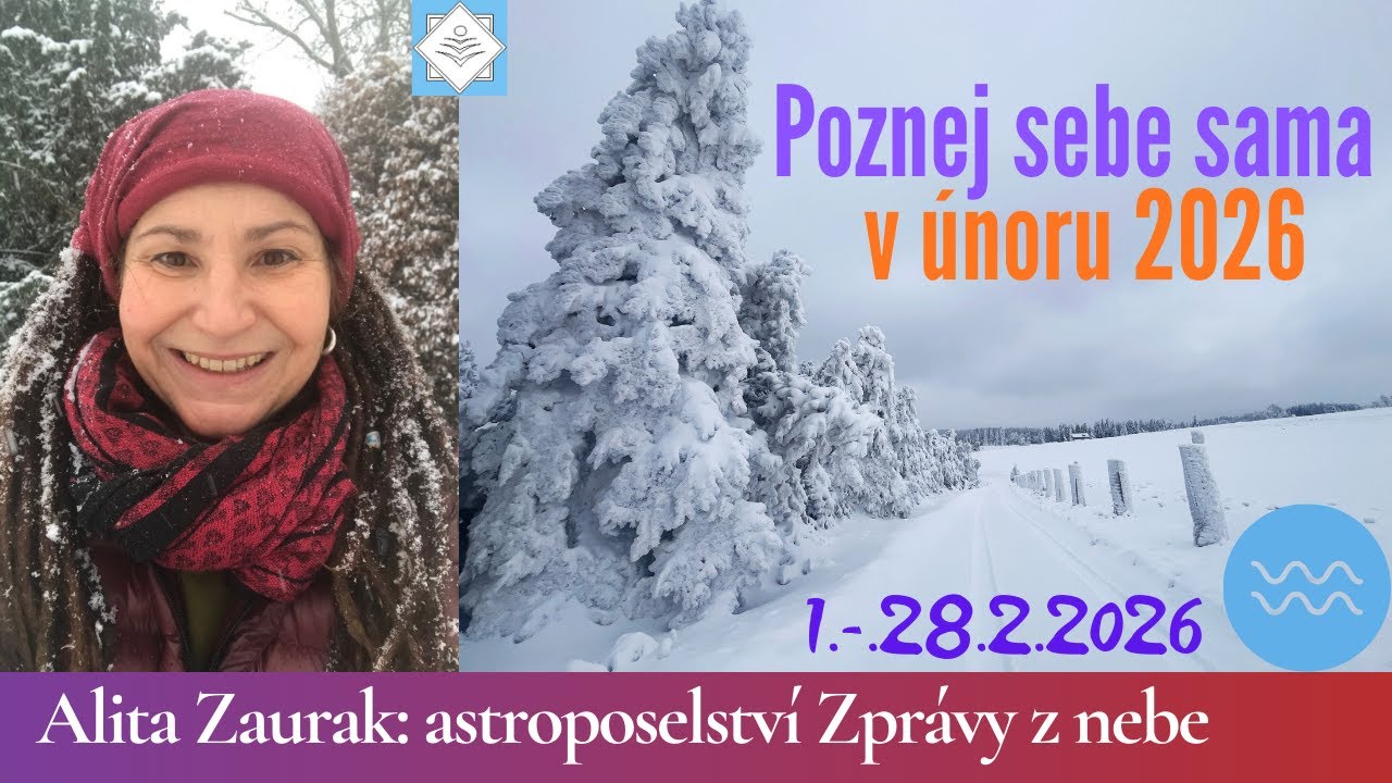 Poznej sebe sama v únoru 2026 - klíčové konstelace & inspirace (1.-28.2.2026)
