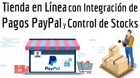 Sistema de Tienda en Línea en PHP y MySQL con PayPal y Control de Stocks
