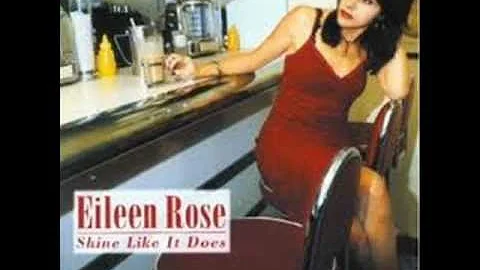 Eileen Rose - Shining
