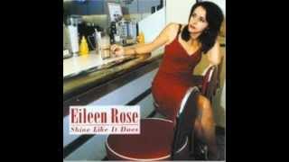 Watch Eileen Rose Shining video