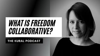 Celebrity What is Freedom Collaborative | Julia Macher | The Kural Podcast Net Worth
