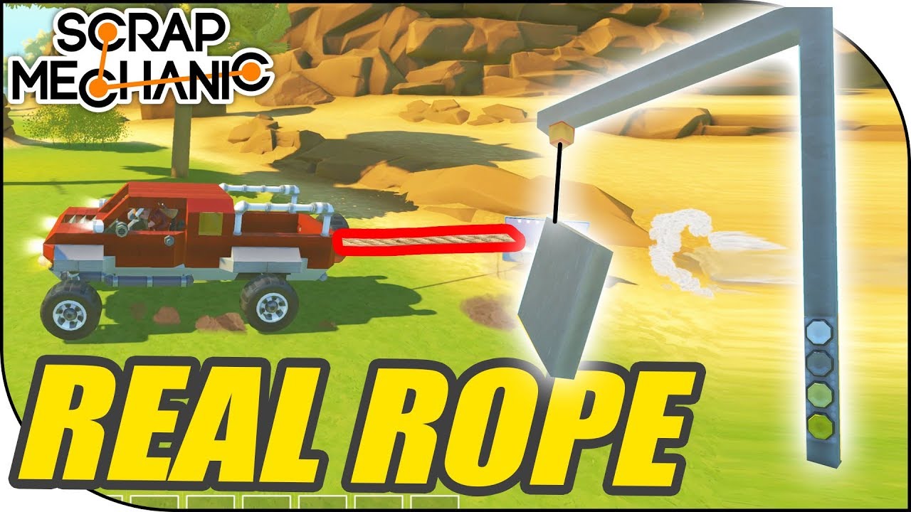 REAL ROPE in Scrap Mechanic 179 YouTube