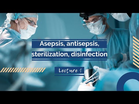 Video: Verschil Tussen Antisepsis-desinfectie En Sterilisatie