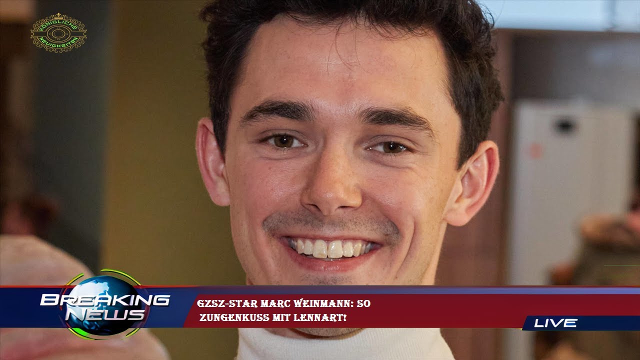 GZSZ-Star Marc Weinmann: So  Zungenkuss mit Lennart!