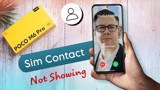 Poco M6 Pro 5g - How to Fix Sim Contact Not Showing | Poco M6 Pro me Sim Contact Kaise Laye