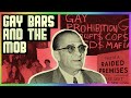 Stonewall and the History of Mafia Owned Gay Bars