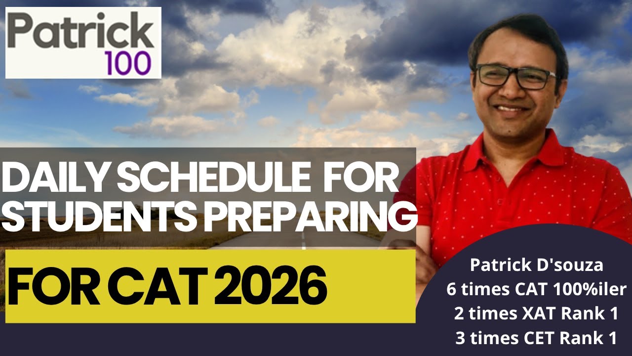 Daily Schedule for students preparing for CAT 2026 | CAT 2026 ...