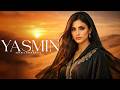 Yasmin | Arabic Deep House 2026 | Desert Night Vibes (30 Min Mix)