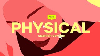 Physical Spanish Version Angie Salazar Ft. Itzchrista