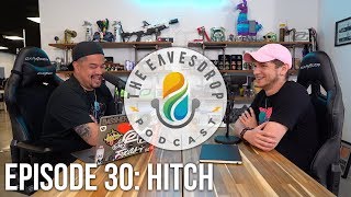 HITCH | Tfue vs Faze, Nade vs NickMercs, OpTic vs Infinite | The Eavesdrop Podcast Ep. 30