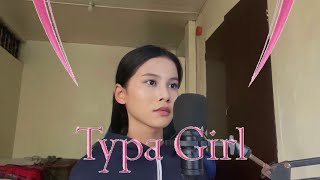 BLACKPINK - Typa Girl song cover