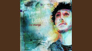 Video thumbnail of "Loïc Lantoine - Je ferme"