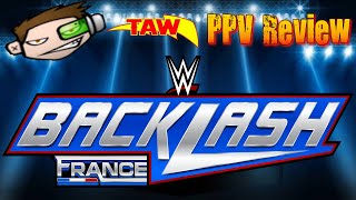 WWE Backlash France 2024 - TAW PPV Review