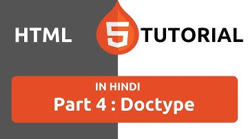 HTML Tutorial in Hindi [Part 4] - HTML Doctype | Doctype in HTML | Doctype HTML | Doctype tag HTML