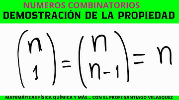 4 NÚMEROS COMBINATORIOS DEMOSTRANDO PROPIEDADES