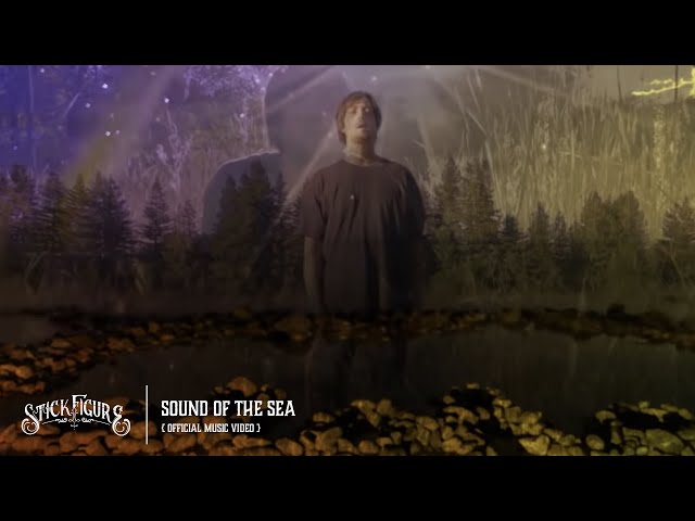 Stick Figure – Sound of the Sea (Official Music Video) class=