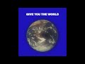 Miniature de la vidéo de la chanson Give You The World