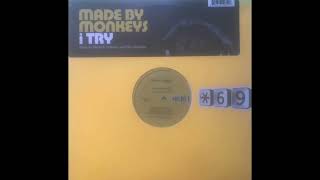 Made By Monkeys ‎– I Try (Peter Rauhofer Future Mix) + Acapella [2003]