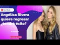 Angélica Rivera &quot;la Gaviota&quot; quiere regresar...