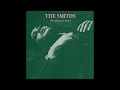 The Smiths - The Queen Is Dead (Full Album)