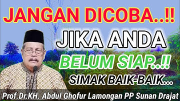 🔴INILAH WAKTU MUSTAJAB TERKABULNYA DOA‼️KH ABDUL GHOFUR LAMONGAN