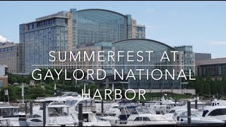 Gaylord National Harbor Sounds of SummerFest